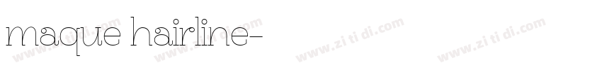 maque hairline字体转换
